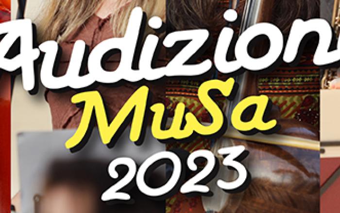 AUDIZIONI MUSA 2023