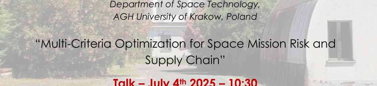 Prof Bartosz Sawik Multi-Criteria Optimization for Space Mission Risk and Supply Chain